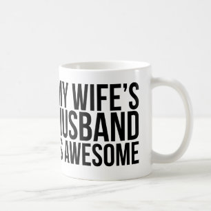 My Wife's Husband Is Awesome Mug