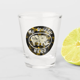 My wildlife hero  shot glass