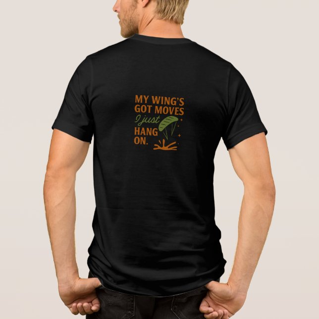 my wing's got moves Tri-Blend shirt (Back)