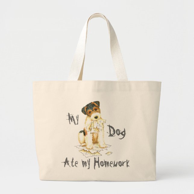 My Wire Fox Terrier Ate My Homework Large Tote Bag (Front)