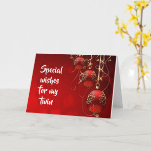 MY  WISHES FOR CHRISTMAS TO MY TWIN CARD