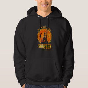 My Witch Rides Shotgun Happy Halloween Hoodie