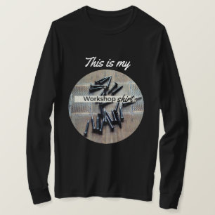 My Workshop Garage Shed Man Cave Tools T-Shirt