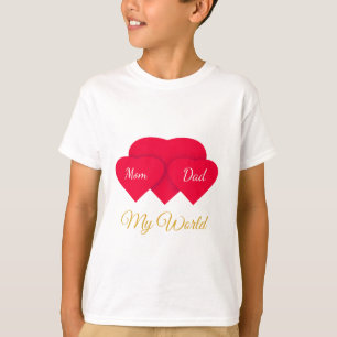 My World: Mum & Dad Emotional Design ❤️ T-Shirt