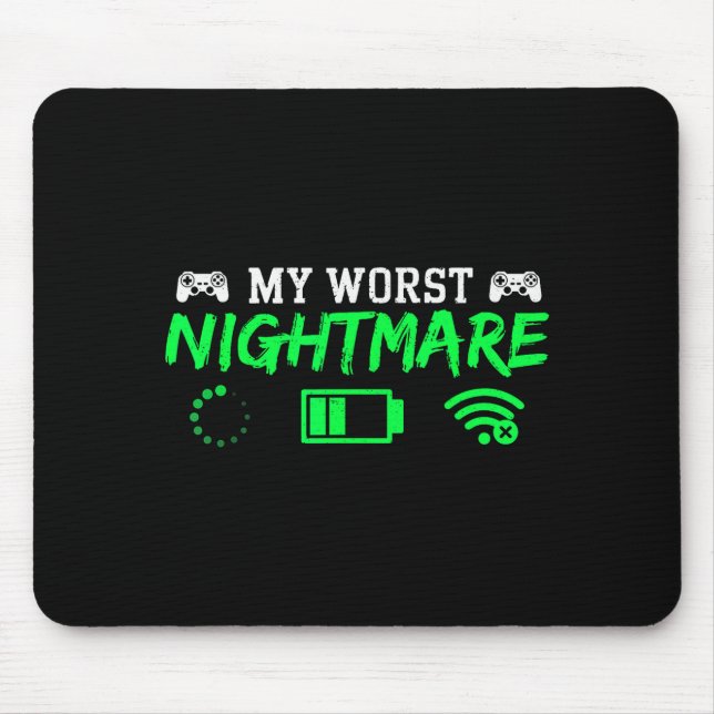 My Worst Gamer Funny Gaming Men Teen Boys Kids  Mouse Mat (Front)
