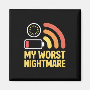 My Worst Scary Night Low Wifi Signal Loading Funny Magnet