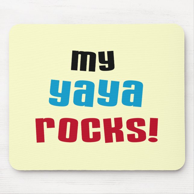 My Yaya Rocks T shirts and Gifts Mouse Mat (Front)