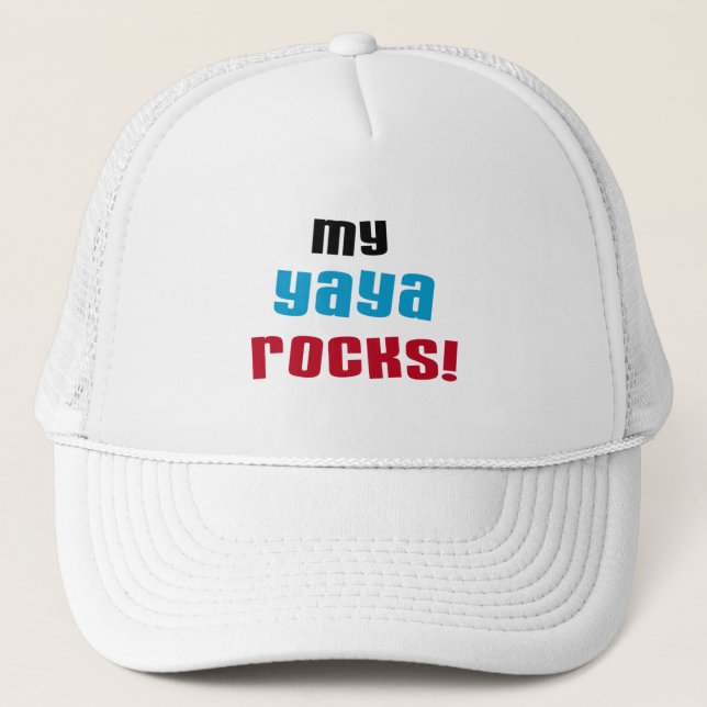 My Yaya Rocks T shirts and Gifts Trucker Hat (Front)