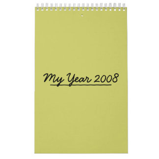 My Year 2008 Calendar