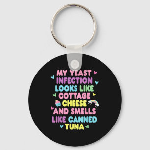 My Yeast Infection Funny Nasty Adult Humor Roulett Key Ring