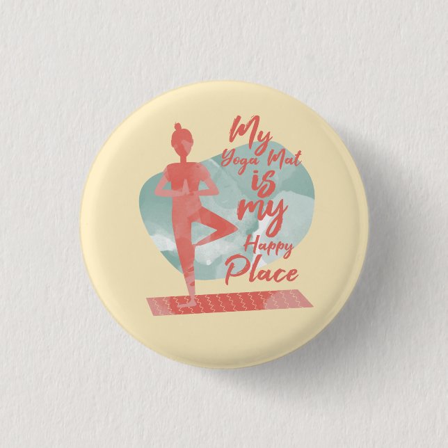 My Yoga Mat is My Happy Place 3 Cm Round Badge (Front)