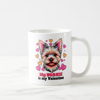 My Yorkie is My Valentine Dog Cute Funny Coffee Mug