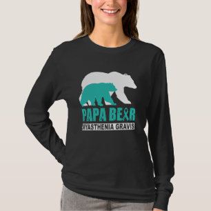 Myasthenia Gravis Awareness Papa Bear Teal Support T-Shirt