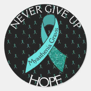 Myasthenia Gravis Never Give Up Hope Sticker