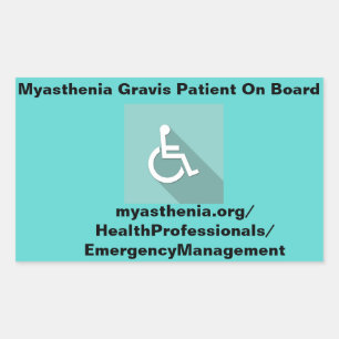 Myasthenia Gravis Patient On Board *Window Sticker