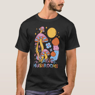 Mycology Colourful Magical Mushrooms For Hippies A T-Shirt