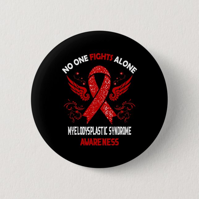 Myelodysplastic Syndrome Mds Awareness  6 Cm Round Badge (Front)