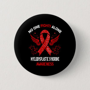 Myelodysplastic Syndrome Mds Awareness 6 Cm Round Badge