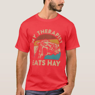 Myherapist Eats Hay Funny Horse Lover vintage T-Shirt
