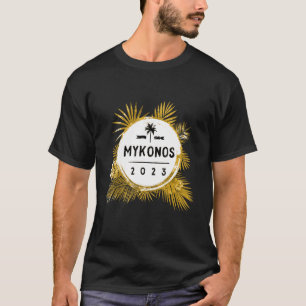 Mykonos 2023 Travel Team Greece Tour Vacation T-Shirt