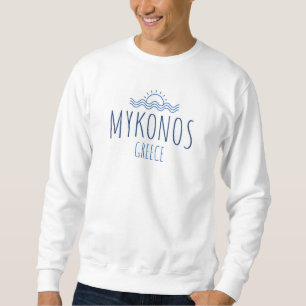 Mykonos Greece Sweatshirt