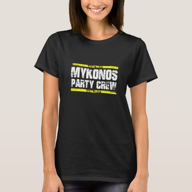 Mykonos Party Crew Greece Team T-Shirt (Front)