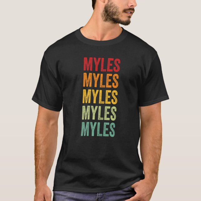 Myles Rainbow Repetition Of Myles Name Text T-Shirt (Front)