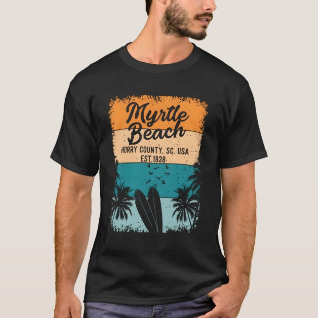 Myrtle Beach And Sc South Carolina T-Shirt (Front)