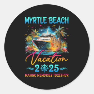 Myrtle Beach Family Vacation 2025 Matching Group S Classic Round Sticker
