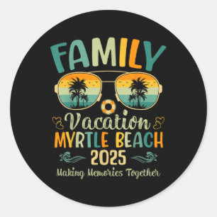 Myrtle Beach Family Vacation 2025 Matching Summer Classic Round Sticker