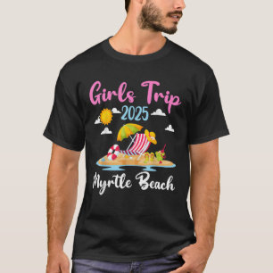 Myrtle Beach Girls Trip 2025 Summer Vacation Match T-Shirt