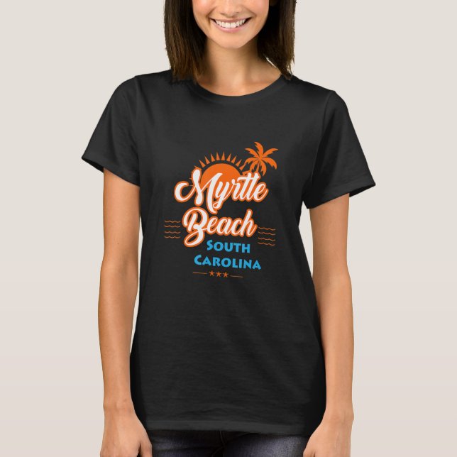 Myrtle Beach SC T-Shirt (Front)