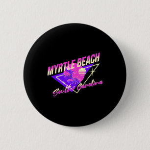 Myrtle Beach South Carolina 80s Retro Sc Vacation  6 Cm Round Badge