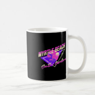 Myrtle Beach South Carolina 80s Retro Sc Vacation  Coffee Mug