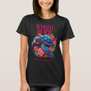 Myrtle Beach South Carolina Floral Beach Turtle So T-Shirt