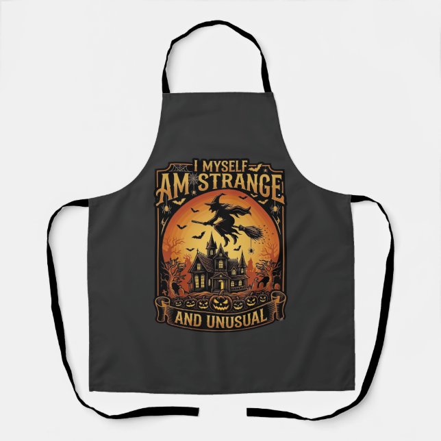 Myself Am Strange Unusual Halloween Witch Haunted  Apron (Front)