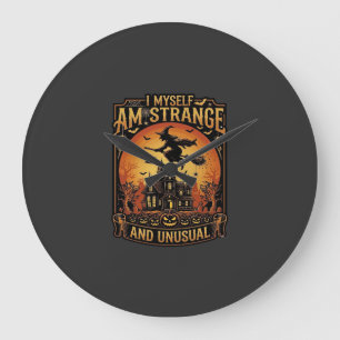 Myself Am Strange Unusual Halloween Witch Haunted Large Clock
