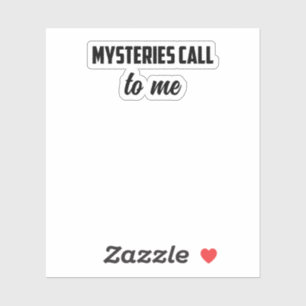 Mysteries Call To Me: True Crime Obsession Design