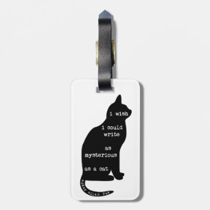 Mysterious as a Cat Edgar Allan Poe Quote Luggage Tag