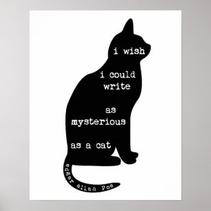 Mysterious as a Cat Edgar Allan Poe Quote Poster