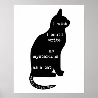 Mysterious as a Cat Edgar Allan Poe Quote Poster
