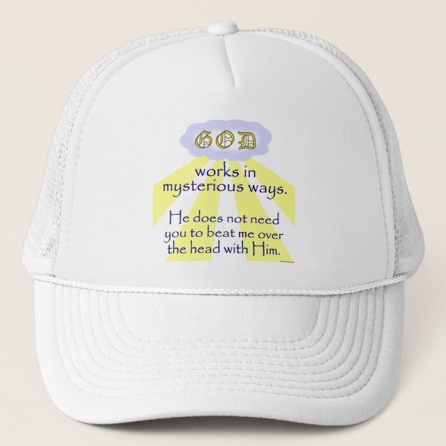 Mysterious Ways Trucker Hat (Front)