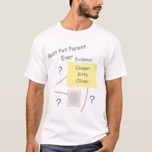 Mystery Crime Solving Evidence Board Pet Parent T-Shirt