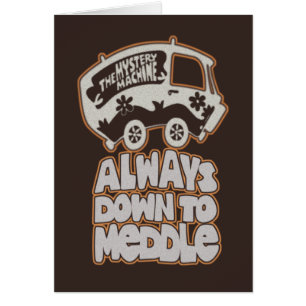 Mystery Machine "Always Down To Meddle"