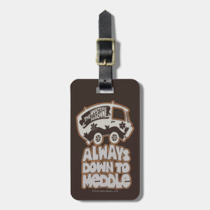 Mystery Machine "Always Down To Meddle" Luggage Tag
