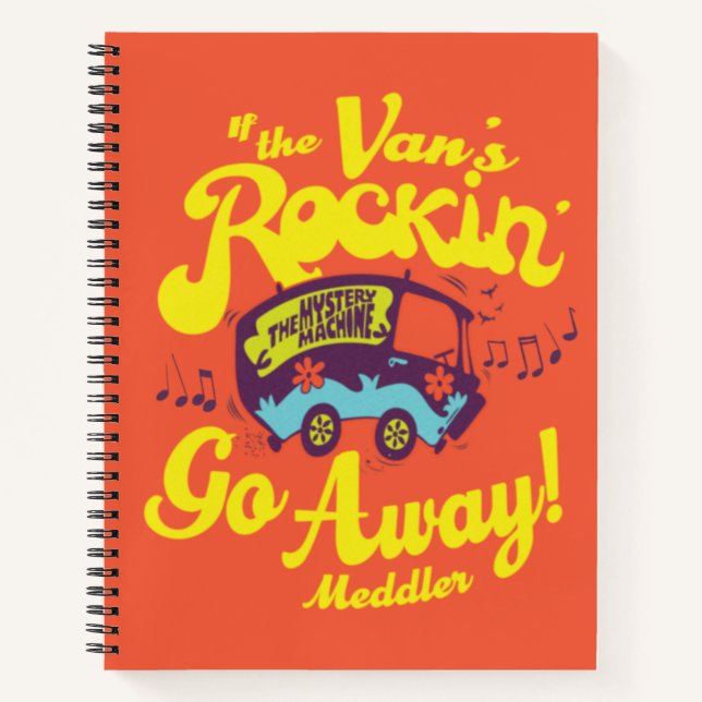 Mystery Machine "If The Van's Rockin'..." Notebook (Front)