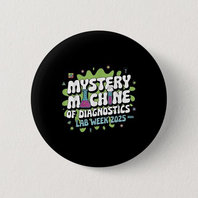 Mystery Machine Of Diagnostics Lab Week 2025 Funny 6 Cm Round Badge (Front)