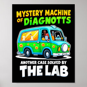 Mystery Machine Of Diagnostics Lab Week 2025 Tee  Poster