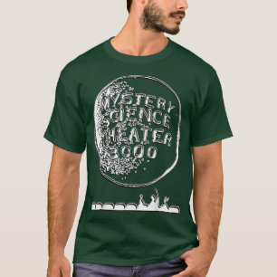 Mysterys Science Theatre 3000  T-Shirt