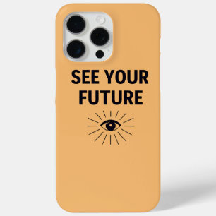 Mystic Eye See Your Future Minimalist iPhone 15 Pro Max Case